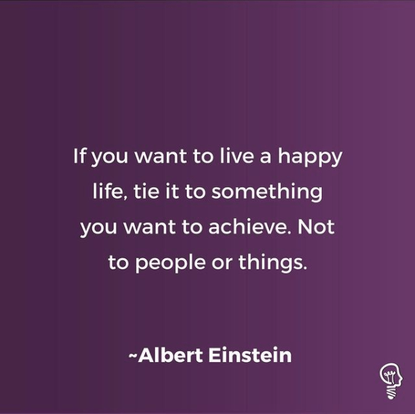 If you want to live a happy life